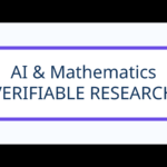 AI & Mathematics - VERIFIABLE RESEARCH