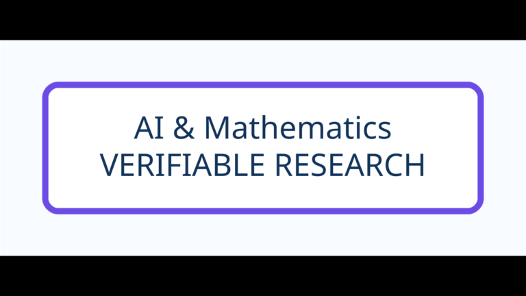 AI & Mathematics - VERIFIABLE RESEARCH