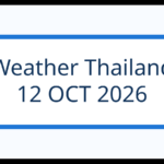 Weather Thailand - 12 OCT 2026