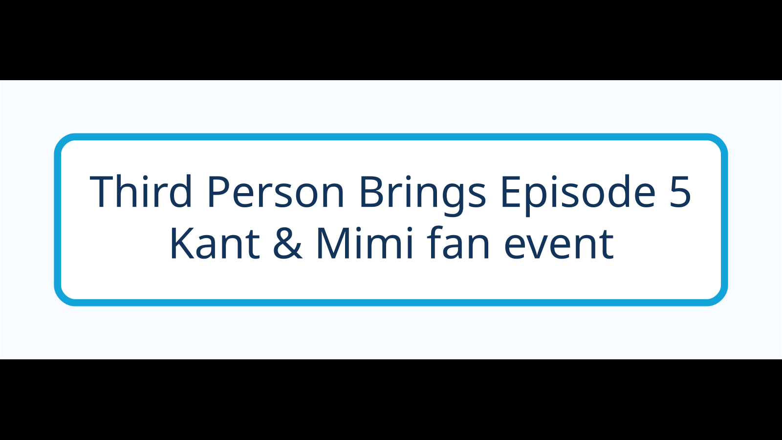 Third Person พาแฟนดู EP.5 จอใหญ่ กานต์–มีมี่ร่วมส่งต่อปริศนารักกลางเซ็นทรัลเวิลด์ — Kant & Mimi fan event