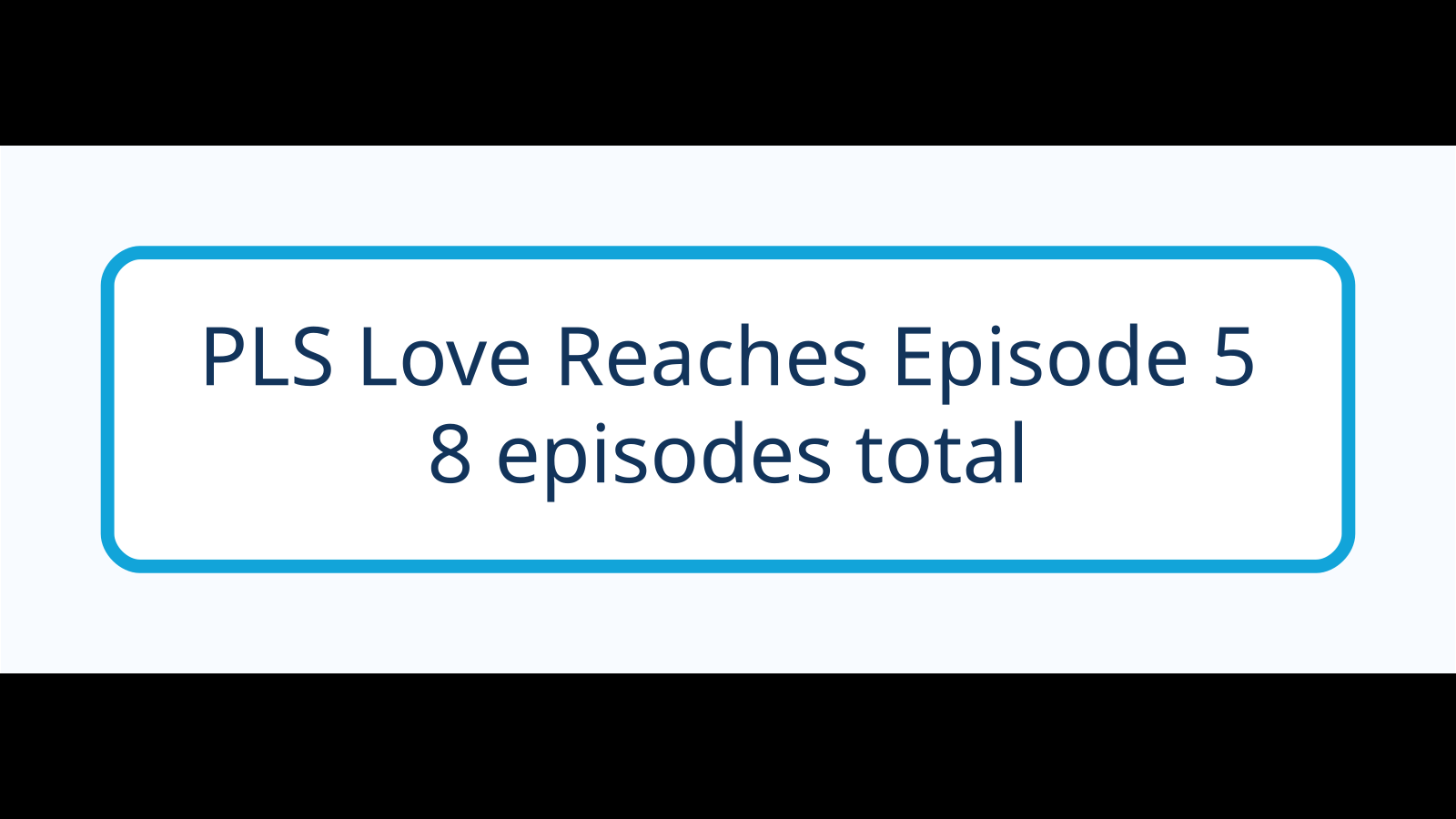 PLS Love ขึ้นอันดับเด่นบน iQIYI อัปเดตถึง EP.5 เกมหัวใจของพิมพ์–แพนยิ่งซับซ้อน — 8 episodes total