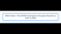 VALORANT Champions Shanghai เข้าช่วงชี้ชะตา! 100T–NRG และ T1–G2 ดวลเพลย์ออฟวันนี้