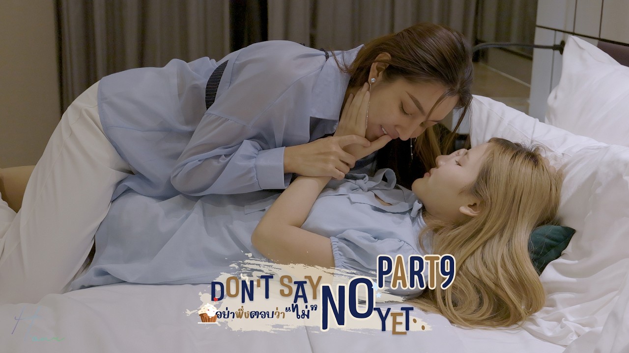 ภาพปกตอนที่ 9 ของ Don't Say NO Yet
