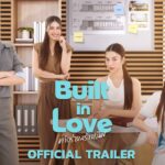 ภาพตัวอย่างทางการ Built in Love ก่อร่างสร้างเลิฟ